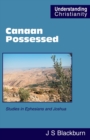 Canaan Possessed : Studies in Ephesians and Joshua - Book