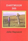 Dartmoor 365 : An Exploration of Every One of the 365 Square Miles in the Dartmoor National Park - Book