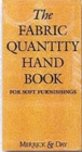 The Fabric Quantity Handbook : For Drapes, Curtains and Soft Furnishings Metric Measurement - Book
