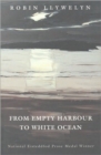 From the Empty Harbour to the White Ocean - Book