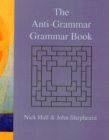 The Anti-grammar Grammar Book - Book