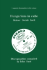 Hungarians in Exile: 3 Discographies Fritz Reiner, Antal Dorati, George Szell - Book