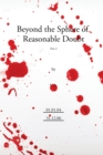 Beyond the Sphere of Reasonable Doubt : Pt. 2 - Book