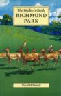 Richmond Park : The Walker's Guide - Book