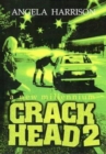 Crackhead : New Millennium v. 2 - Book