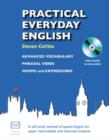 Practical Everyday English : A Self-Study Method of Spoken English for Upper Intermediate and Advanced Students - Book