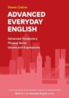 Advanced Everyday English : Book 2 in the Everyday English Advanced Vocabulary series - Book