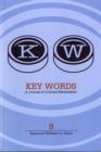 Key Words: a Journal of Cultural Materialism 9 : Raymond Williams in Japan - Book