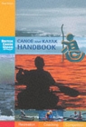 Canoe and Kayak Handbook : Handbook of the British Canoe Union - Book