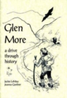 Glen More : A Drive Through History - Book