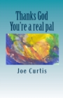 Thanks God, You're a Real Pal - Book