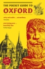 The Pocket Guide to Oxford : A Souvenir Guidebook to the -Architecture, History, and Principal Attractions of Oxford - Book