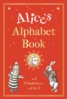 Alice's Alphabet Book : A Wonderland A to Z - Book