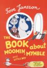 The Book About Moomin, Mymble and Little My - Book
