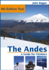 The Andes, a Guide For Climbers: Complete Guide - eBook