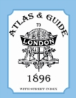 Atlas & Guide to London, 1896, with Street Index - Book
