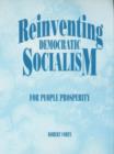 Reinventing Democratic Socialism : For People Prosperity - Book