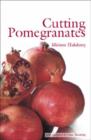 Cutting Pomegranates - Book