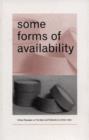 Some Forms of Availability : Critical Passages on the Book and Publication by Simon Cutts - Book
