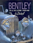 Bentley 3-1/2 and 4-1/4 Litre in Detail 1933-40 - Book