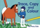 Trace,Copy,Colour - Book