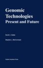 Genomic Technologies : Present and Future - Book