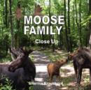 Moose Family Close Up - Book
