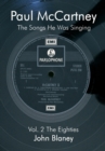 Paul McCartney : The Songs He Was Singing The Eighties v. 2 - Book