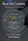 Paul McCartney: the Songs He Was Singing : The Nineties v. 3 - Book