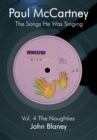 Paul McCartney : The Songs He Was Singing The Noughties Vol.4 - Book