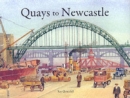 Quays to Newcastle - Book
