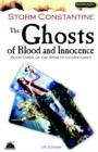 The Ghosts of Blood and Innocence : The Third Book of the Wraeththu Histories UK Edition Bk. 3 - Book