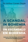 A Scandal in Bohemia - Un esc?ndalo en Bohemia : Parallel Text Bilingual Edition with an English-Spanish Glossary - Book