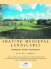 Shaping Medieval Landscapes - Book