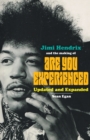 Jimi Hendrix and the Making of Are You Experienced : Updated and Expanded - Book