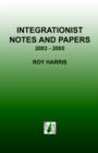 Integrationist Notes and Papers - Book