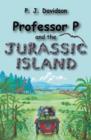 Professor P and the Jurassic Island - Book