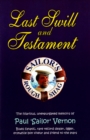 Last Swill & Testament : The Hilarious, Unexpurgated Memoirs of Paul 'Sailor' Vernon, Blues Fanatic, Rare Record Dealer, Ligger, Erstwhile Bon Viveur & Friend to the Stars - Book
