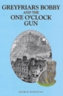 Greyfriars Bobby and the One o' Clock Gun - Book