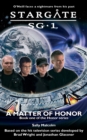 Stargate SG-1: A Matter of Honor : Bk. 1 - Book