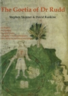 Goetia of Dr Rudd : The Angels & Demons of Liber Malorum Spirituum seu Goetia - Book