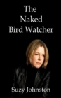 The Naked Bird Watcher - Book