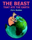The Beast That Ate the Earth : The Environment Cartoons of Chris Madden - Book