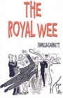 The Royal Wee : The Story of Honey, the White Cow - Book