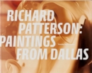Richard Patterson : Paintings from Dallas - Book