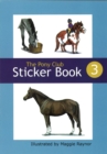 The Pony Club Sticker Book: Bk. 3 - Book