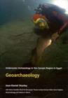 Geoarchaeology : Underwater Archaeology in the Canopic region in Egypt - Book