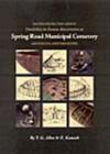 Saved from the Grave : Neolithic to Saxon Discoveries at Spring Road Municipal Cemetery, Abingdon, Oxfordshire, 1990-2000 - Book