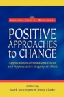 Positive Approaches to Change - Book