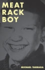Meat Rack Boy - Book